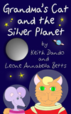 Grandma's Cat and the Silver Planet